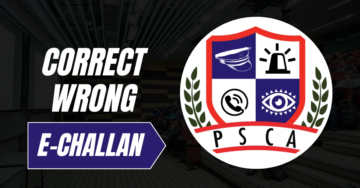 How to Correct a Wrong E-Challan in Punjab Pakistan